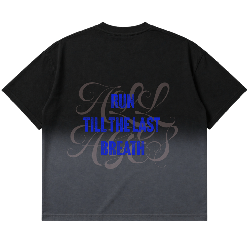 RUN TILL THE LAST BREATH OVERSIZED TSHIRT